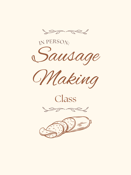 IN SHOP: Sausage Making Class