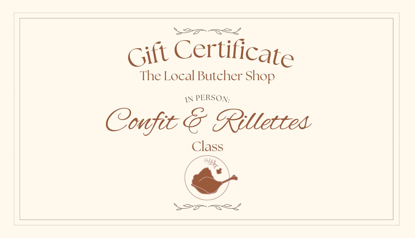 Confit & Rillettes Making Class Gift Certificate - In Person