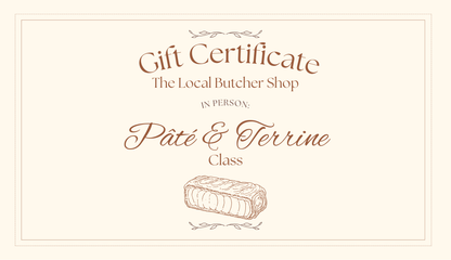 Pate & Terrine Making Class Gift Certificate - In Person