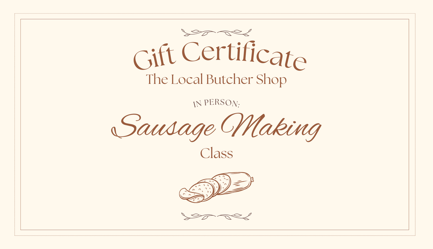 Sausage Making Class Gift Certificate - In Person