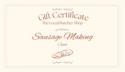 Sausage Making Class Gift Certificate - In Person